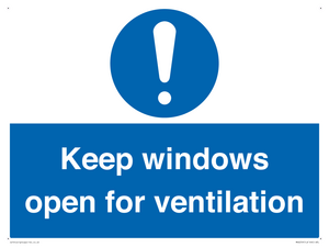 Keep windows open for ventilation